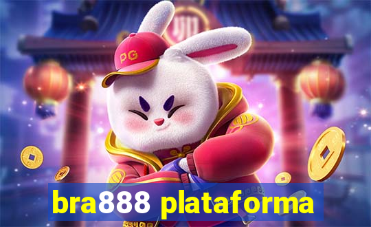 bra888 plataforma
